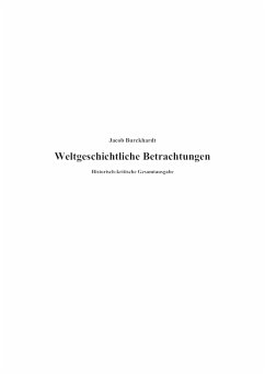 Weltgeschichtliche Betrachtungen (eBook, ePUB) - Burckhardt, Jacob