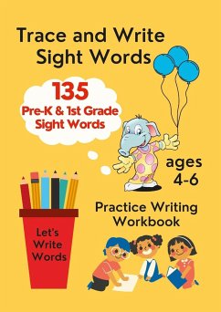 Trace and Write Sight Words , Practice Writing Workbook, ages 4-6 - Coleman, Anna