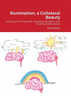 Rumination, a Collateral Beauty - Moore, Nyiah
