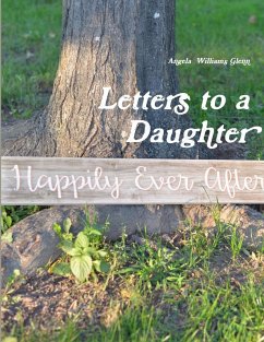 Letters to a Daughter paperback - Williams Glenn, Angela