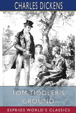 Tom Tiddler's Ground (Esprios Classics) - Dickens, Charles