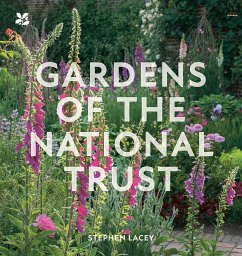 Gardens of the National Trust - Lacey, Stephen; National Trust Books