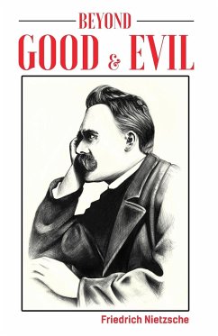 Beyond Good and Evil - Nietzsche, Friedrich