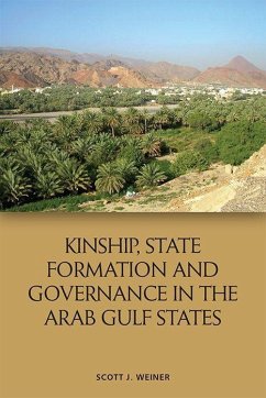 Kinship, State Formation and Governance in the Arab Gulf States - J Weiner, Scott