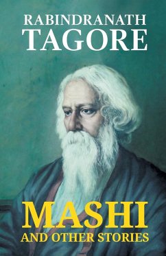 Mashi and Other Stories - Tagore, Rabindranath