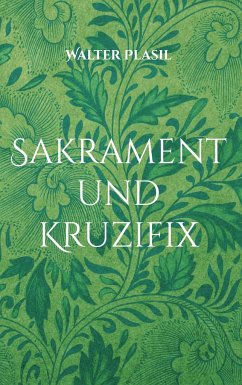 Sakrament und Kruzifix