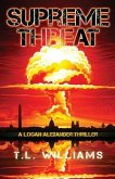 Supreme Threat - A Logan Alexander Thriller