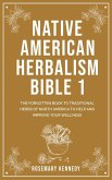 Native American Herbalism Bible 1