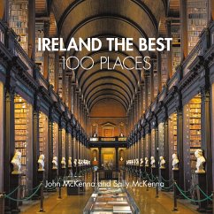 Ireland The Best 100 Places - McKenna, John;McKenna, Sally