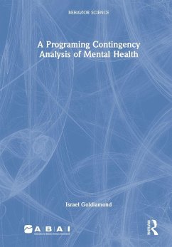 A Programing Contingency Analysis of Mental Health - Goldiamond, Israel