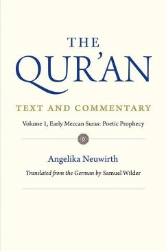 The Qur'an: Text and Commentary, Volume 1 - Neuwirth, Angelika