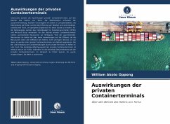 Auswirkungen der privaten Containerterminals - Akoto Oppong, William