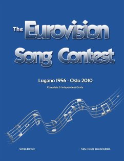 The Complete & Independent Guide to the Eurovision Song Contest 2010 - Barclay, Simon