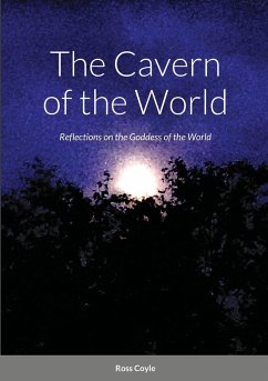 The Cavern of the World - Coyle, Ross