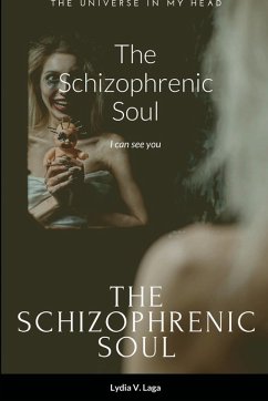 The Schizophrenic Soul - Laga, Lydia