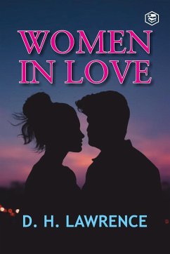 Women in Love - Lawrence, D. H.