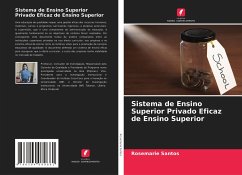 Sistema de Ensino Superior Privado Eficaz de Ensino Superior - Santos, Rosemarie