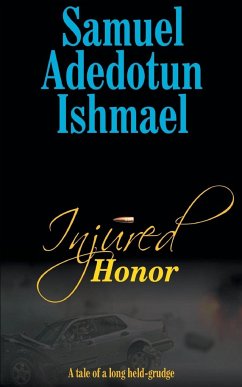 Injured Honor - Ishmael, Samuel Adedotun