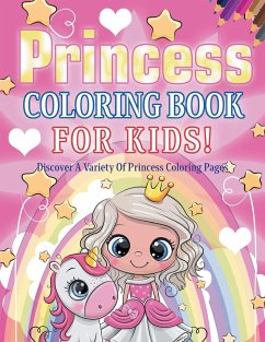 Princess Coloring Book For Kids! Discover A Variety Of Princess Coloring Pages - Illustrations, Bold