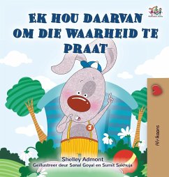 I Love to Tell the Truth (Afrikaans Book for Kids) - Admont, Shelley; Books, Kidkiddos