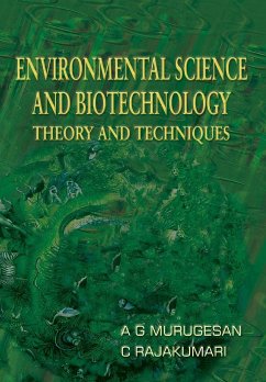 Environmental Science and Biotechnology Theory and Techniques - G., A. Murugesan