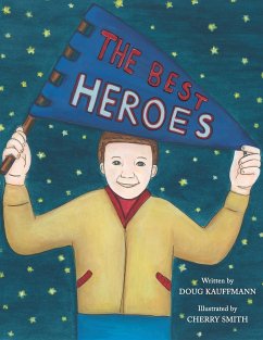 The Best Heroes - Kauffmann, Doug
