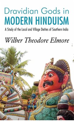 Dravidian Gods in MODERN HINDUISM - Theodore, Wilber Elmore