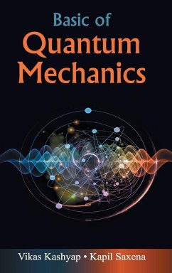 Basic of Quantum Mechanics - Kashyap, Vikas