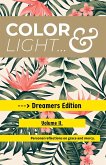 Color & Light - Dreamers Edition - Volume II.