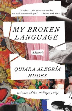 My Broken Language - Hudes, Quiara Alegría