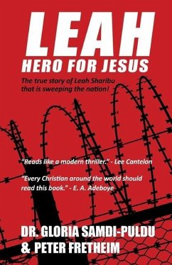 Leah Hero For Jesus: The Real-Life Story of Leah Sharibu - Samdi-Puldu, Gloria