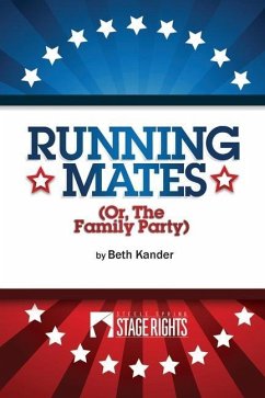 Running Mates: Or, The Family Party - Kander, Beth
