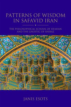 Patterns of Wisdom in Safavid Iran - Esots, Janis