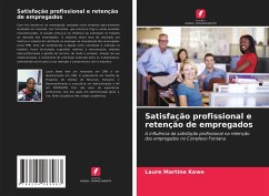 Satisfação profissional e retenção de empregados - Kewe, Laure Martine