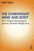 The Overweight Mind and Body