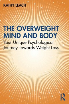 The Overweight Mind and Body - Leach, Kathy