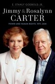 Jimmy and Rosalynn Carter: Power and Human Rights, 1975-2020