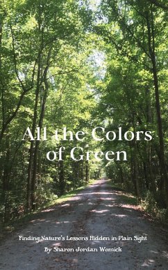 All the Colors of Green - Womick, Sharon