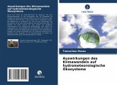 Auswirkungen des Klimawandels auf hydrometeorologische Ökosysteme