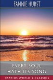 Every Soul Hath its Song (Esprios Classics)