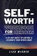 Self-Worth Workbook For Heroes - Bild 1