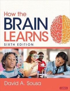 How the Brain Learns - Sousa, David A.