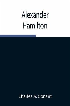 Alexander Hamilton - A. Conant, Charles