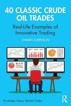 40 Classic Crude Oil Trades - Johnson, Owain