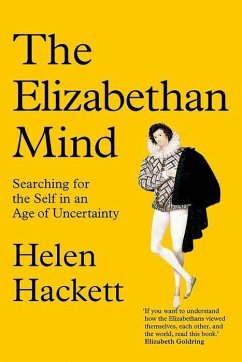 The Elizabethan Mind - Hackett, Helen
