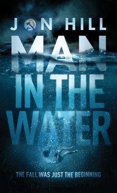 Man In The Water - Hill, Jon