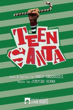 Teen Santa - Rugg, Justin; Bernardi, Bert