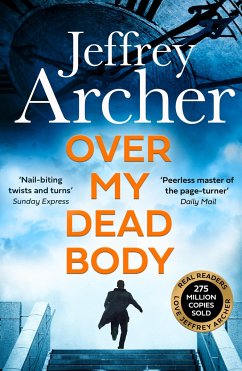 Over My Dead Body - Archer, Jeffrey