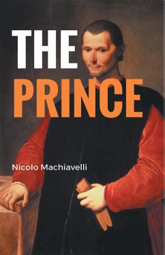 THE PRINCE - Machiavelli, Nicolo