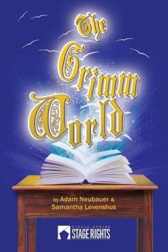 The Grimm World - Levenshus, Samantha; Neubauer, Adam